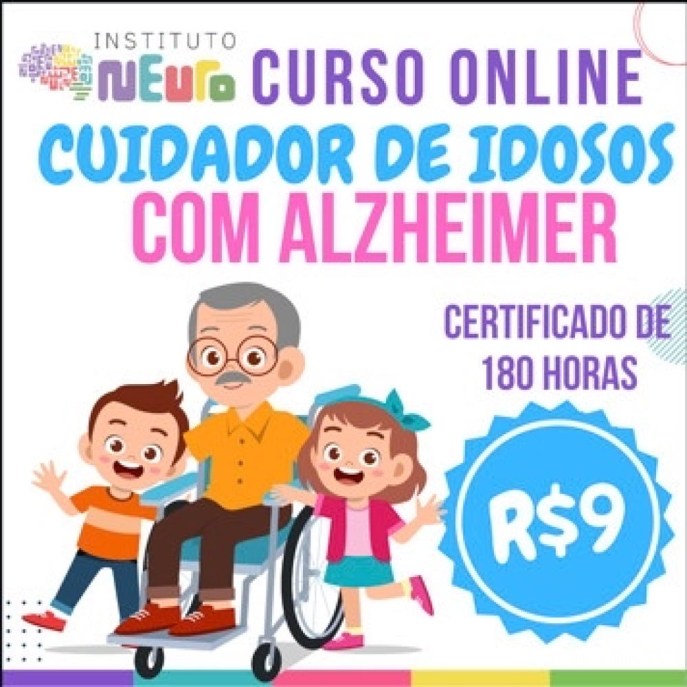 CAPACITAÇÃO - CUIDADOR DE IDOSOS COM ALZHEIMER