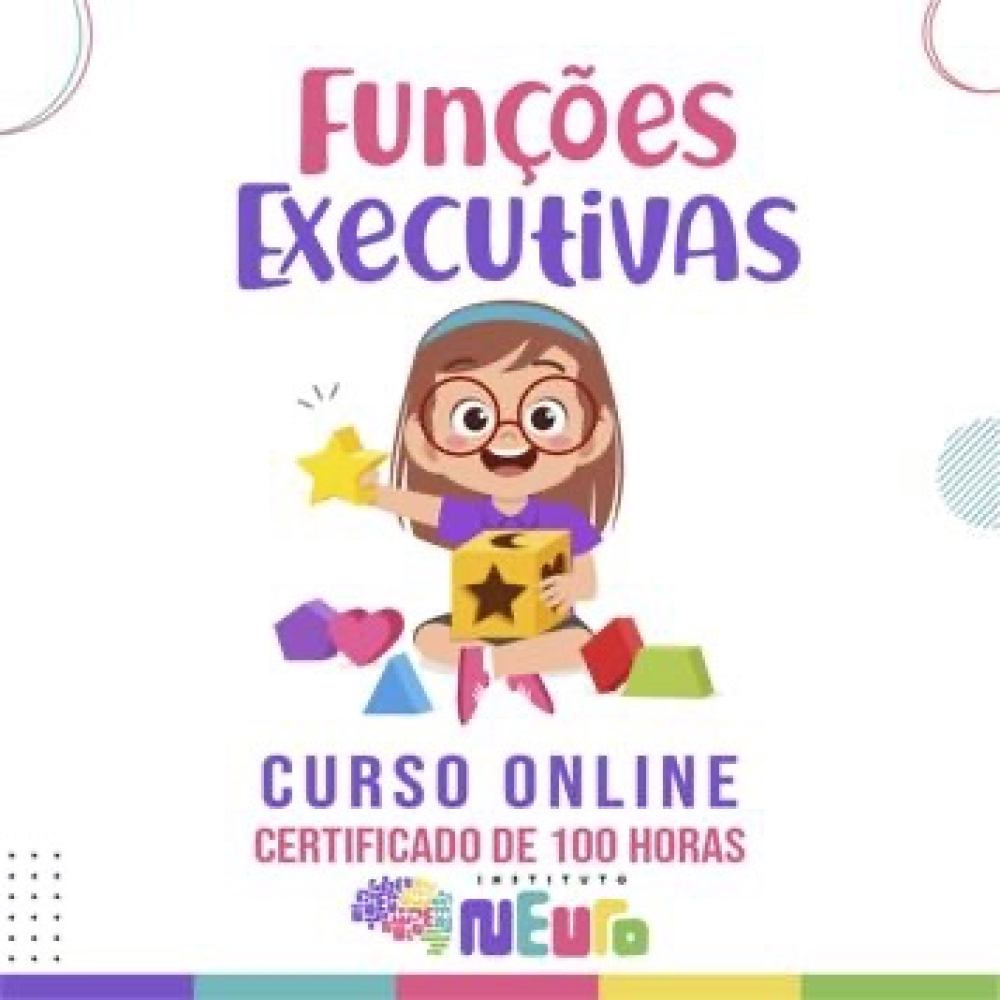 CAPACITAÇÃO - FUNÇÕES EXECUTIVAS : AVALIAÇÃO E INTERVENÇÃO