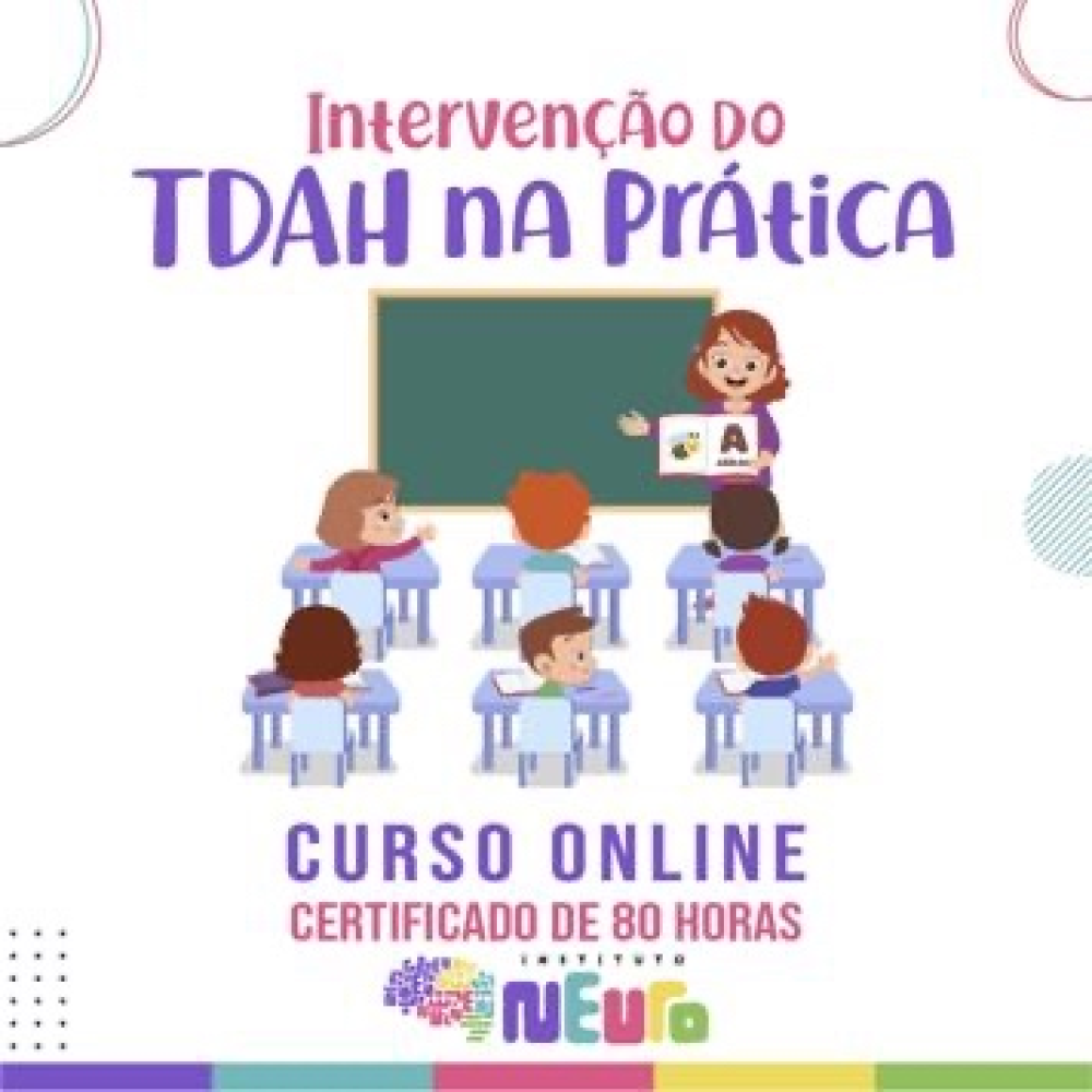 CAPACITAÇÃO - INTERVENÇÕES DO TDAH NA PRÁTICA