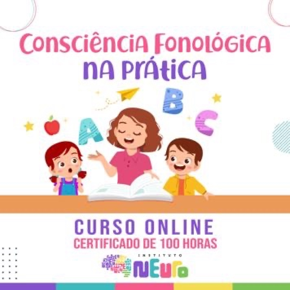 CONSCIÊNCIA FONOLÓGICA - AVALIAR E INTERVIR NA PRÁTICA