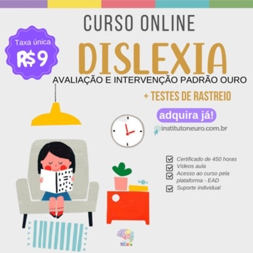 DISLEXIA - AVALIAÇÃO E INTERVENÇÃO PADRÃO OURO + TESTES