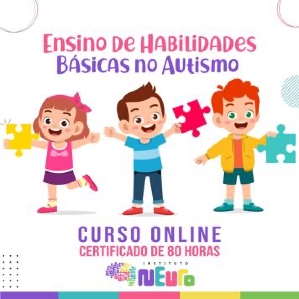 ENSINO DE HABILIDADES BÁSICAS NO AUTISMO