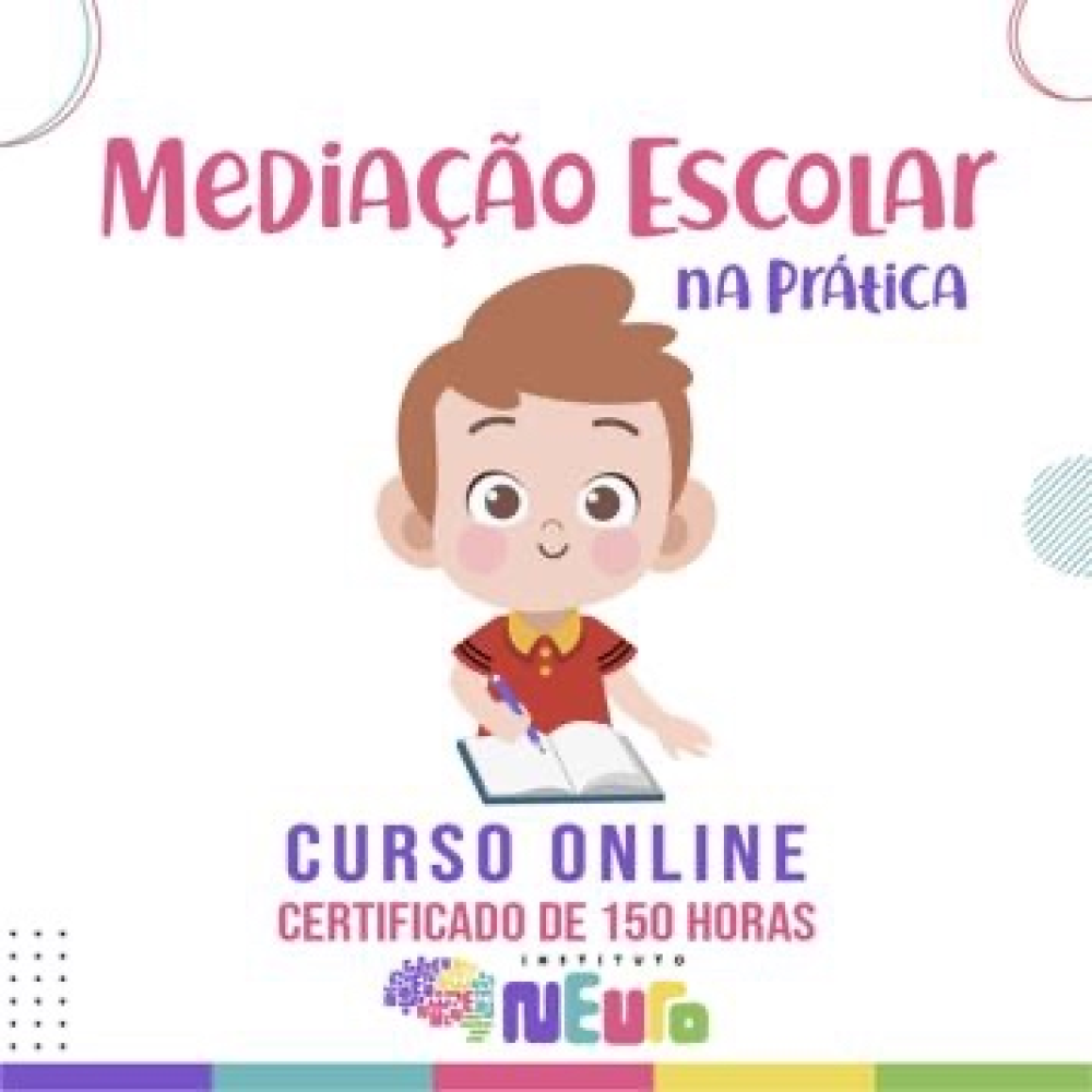 MEDIAÇÃO ESCOLAR NA PRÁTICA